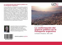 La conformación del espacio público en la Patagonia argentina - Fernandez, Paula Judith