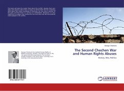 The Second Chechen War and Human Rights Abuses - Chanturia, George