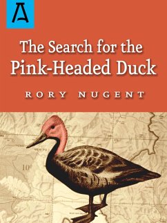 Cover The Search for the Pink-Headed Duck (eBook, ePUB)
