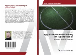 Aggressionen und Mobbing im Jugendfußball - Stropnik, Joze