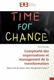 Complexité des organisations et management de la transformation