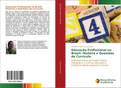Educação Profissional no Brasil: História e Questões de Currículo