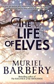 The Life of Elves (eBook, ePUB)