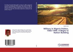 Military in Nigeria Politics, 1966-1999: A Blight to Nation Building - Itodo, Ugbede