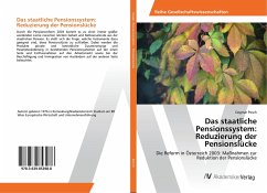 Das staatliche Pensionssystem: Reduzierung der Pensionslücke - Posch, Dagmar