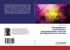 Rasshireniq, spleteniq i proizwedeniq klassow algebraicheskih sistem - Korotenkov, Jurij