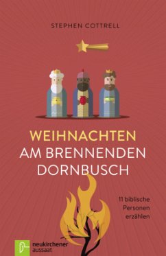 Weihnachten am brennenden Dornbusch - Cottrell, Stephen