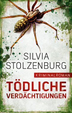 Tödliche Verdächtigungen - Stolzenburg, Silvia