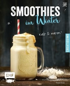 Smoothies im Winter - Dusy, Tanja