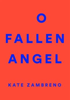 O Fallen Angel - Zambreno, Kate