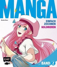 Manga einfach zeichnen - Kolorieren - Peters, Martina