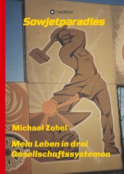 Sowjetparadies - Zobel, Michael
