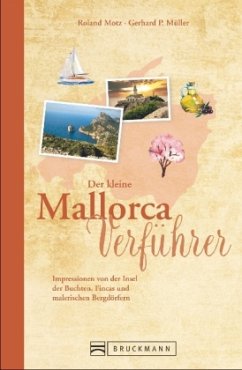 Der kleine Mallorca-Verführer - Müller, Gerhard P.;Motz, Roland