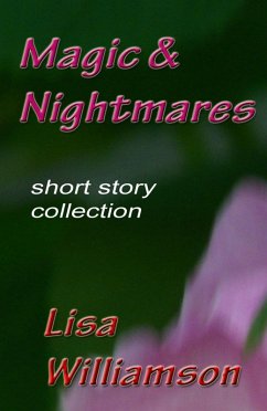 Magic and Nightmares (eBook, ePUB) - Williamson, Lisa