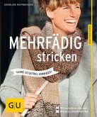 Mehrfädig stricken