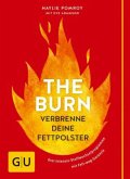 The Burn - Verbrenne deine Fettpolster