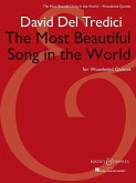 The Most Beautiful Song in the World: For Woodwind Quintet Score and Parts