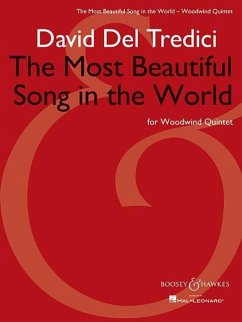 The Most Beautiful Song in the World: For Woodwind Quintet Score and Parts