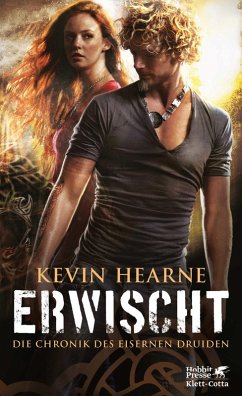 Erwischt / Die Chronik des Eisernen Druiden Bd.5 (eBook, ePUB) - Hearne, Kevin