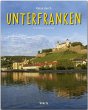 Reise durch UNTERFRANKEN - Bild 1