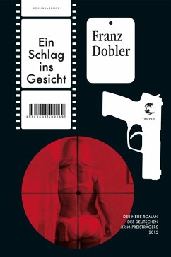 Ein Schlag ins Gesicht (eBook, ePUB) - Dobler, Franz