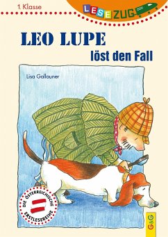 LESEZUG/1. Klasse: Leo Lupe löst den Fall - Gallauner, Lisa