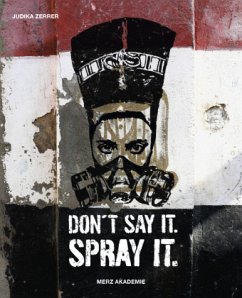 Don't say it. Spray it. - Zerrer, Judika