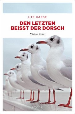 Den letzten beißt der Dorsch / Hanna Hemlokk Bd.6 - Haese, Ute