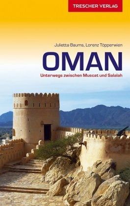 Oman von Julietta Baums; Lorenz Töpperwien portofrei bei bücher.de bestellen