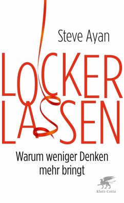 Lockerlassen (eBook, ePUB) - Ayan, Steve