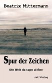 Spur der Zeichen