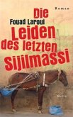 Die Leiden des letzten Sijilmassi