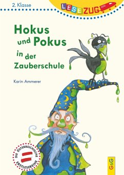 LESEZUG/2. Klasse: Hokus und Pokus in der Zauberschule - Ammerer, Karin