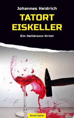 Tatort Eiskeller (eBook, ePUB) - Heidrich, Johannes