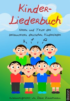 Kinder-Liederbuch (eBook, PDF) - Zimmermann, Dana