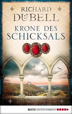 Krone des Schicksals (eBook, ePUB) - Dübell, Richard