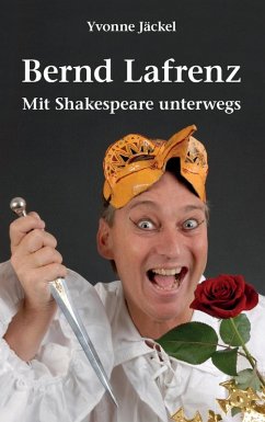 Bernd Lafrenz - Mit Shakespeare unterwegs (eBook, ePUB)