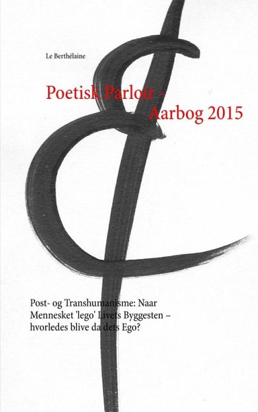 Poetisk Parloir - Aarbog 2015 (eBook, ePUB) Poetisk Parloir - Aarbog 2015 (eBook, ePUB)