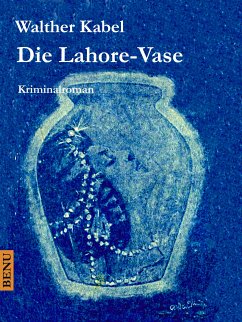 Die Lahore-Vase (eBook, ePUB)