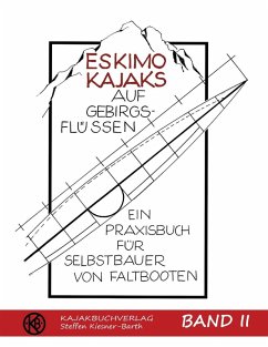 Eskimokajaks auf Gebirgsflüssen Band II (eBook, ePUB)