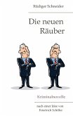 Die neuen Räuber (eBook, ePUB) Die neuen Räuber (eBook, ePUB)
