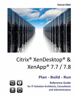 Citrix XenDesktop & XenApp 7.7/7.8 (eBook, ePUB) - Eibel, Goeran