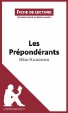 Les Prépondérants d'Hédi Kaddour (Fiche de lecture) (eBook, ePUB)