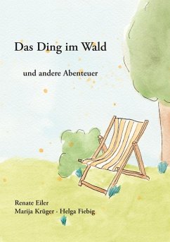 Das Ding im Wald (eBook, ePUB) - Eiler, Renate