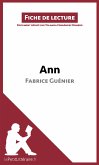 Ann de Fabrice Guénier (Fiche de lecture) (eBook, ePUB)