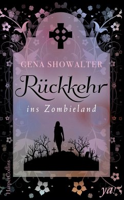 Rückkehr ins Zombieland / Alice Bd.2 (eBook, ePUB) - Showalter, Gena