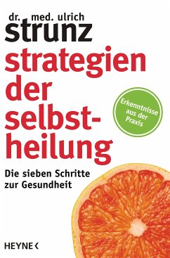 Strategien der Selbstheilung (eBook, ePUB) - Strunz, Ulrich