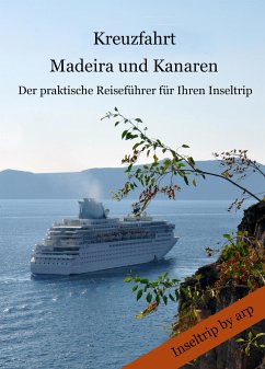 Kreuzfahrt Madeira und Kanaren (eBook, ePUB) - Bauer, Angeline