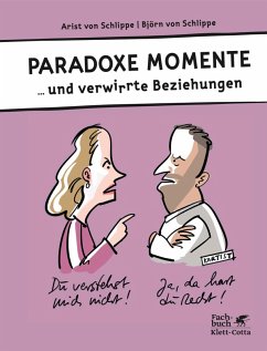Paradoxe Momente (eBook, PDF) - Schlippe, Arist Von; Schlippe, Björn von