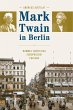Mark Twain in Berlin (eBook, ePUB) - Bild 1